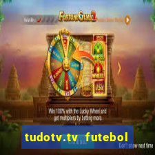 tudotv.tv futebol ao vivo