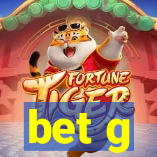 bet g