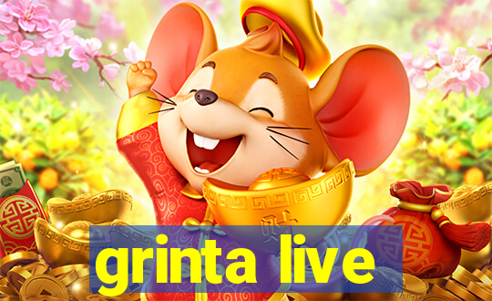 grinta live