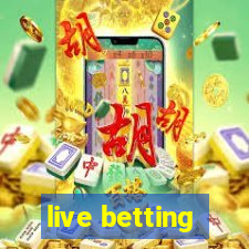 live betting