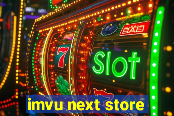 imvu next store