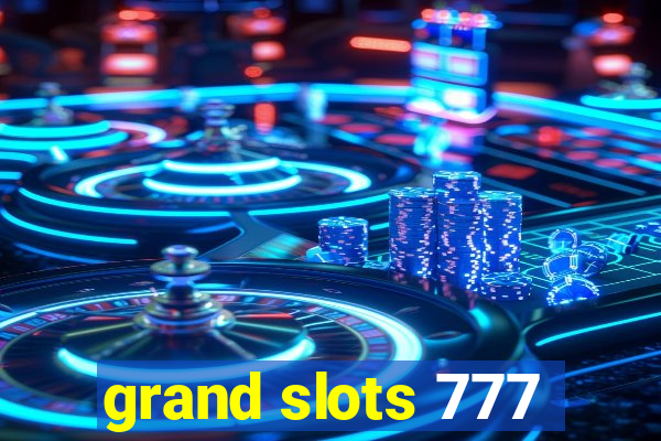 grand slots 777