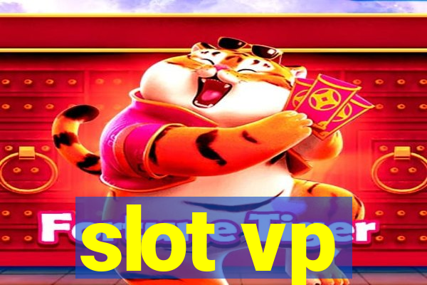 slot vp