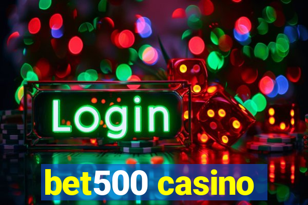 bet500 casino