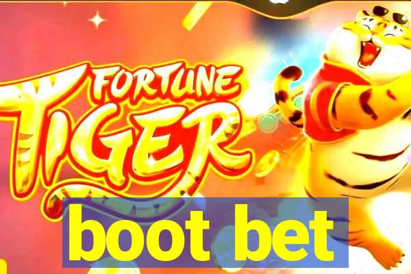 boot bet