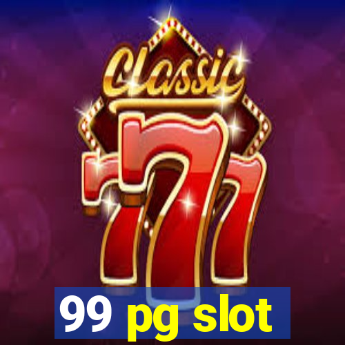 99 pg slot