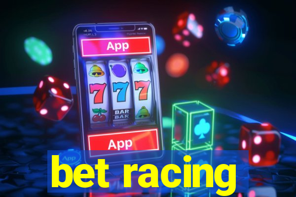 bet racing