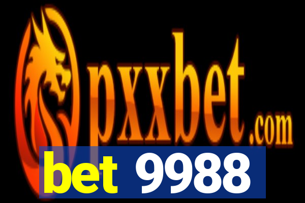 bet 9988