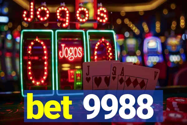 bet 9988