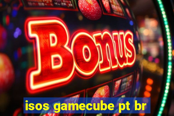 isos gamecube pt br