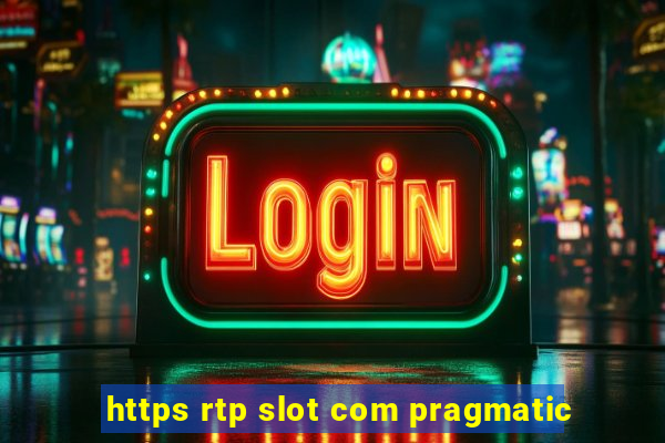 https rtp slot com pragmatic