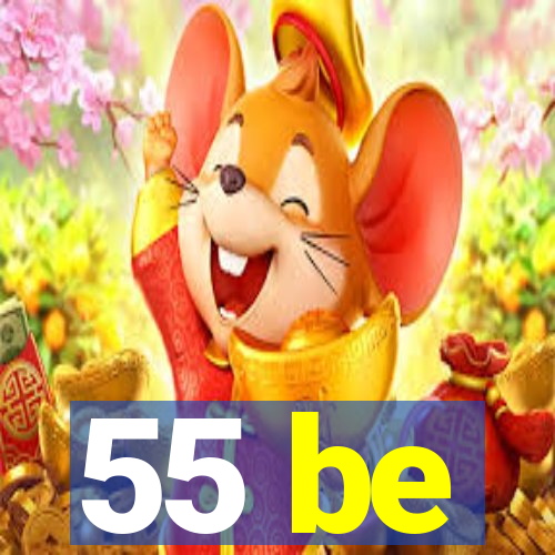 55 be