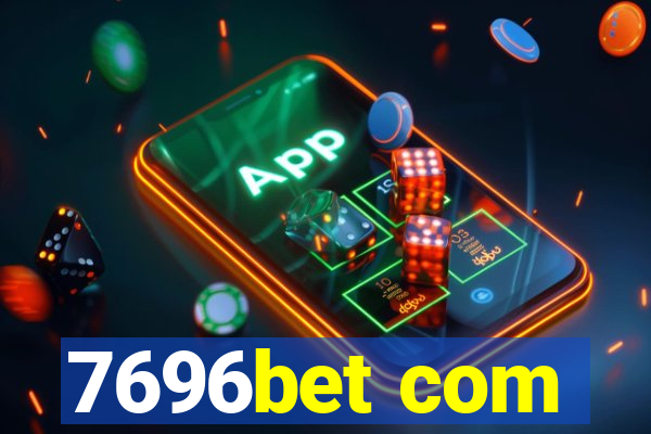 7696bet com