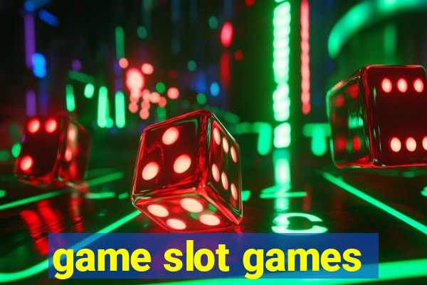 game slot games