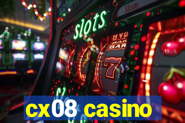 cx08 casino