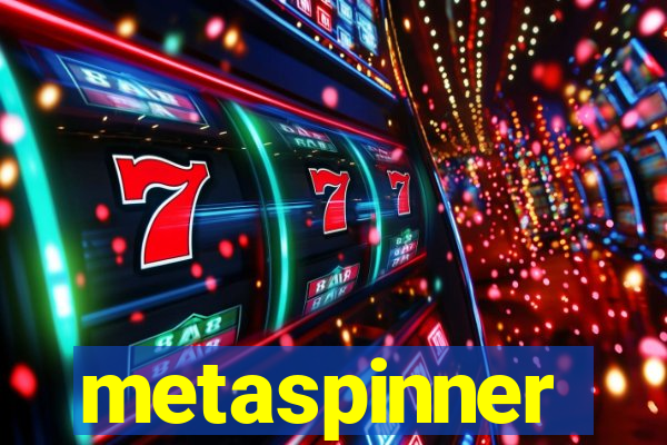 metaspinner