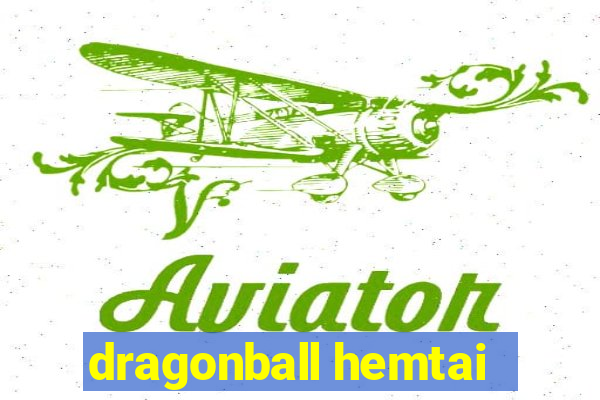 dragonball hemtai