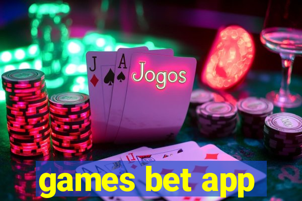 games bet app