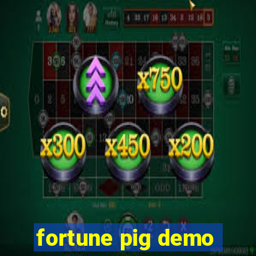 fortune pig demo