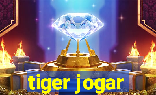 tiger jogar