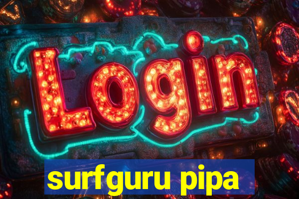 surfguru pipa