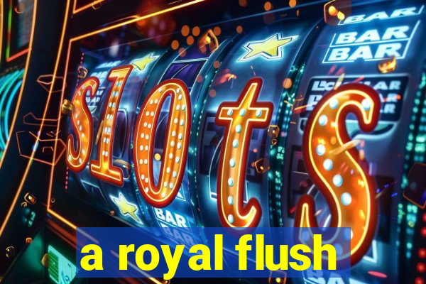 a royal flush