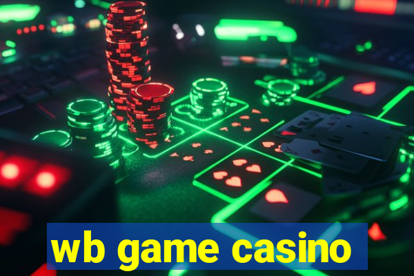 wb game casino