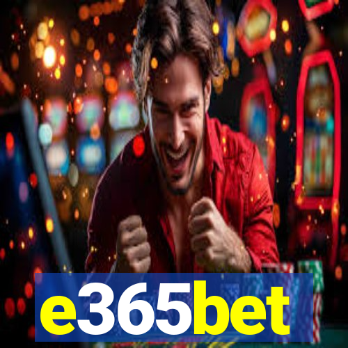 e365bet