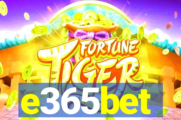 e365bet