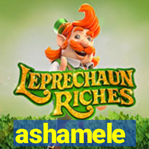 ashamele