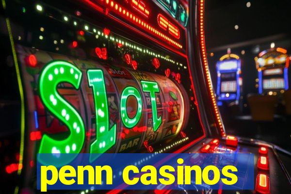 penn casinos