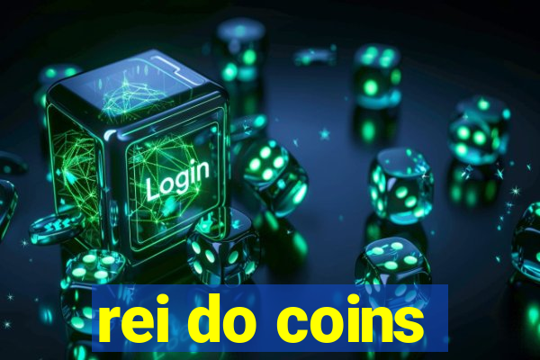 rei do coins