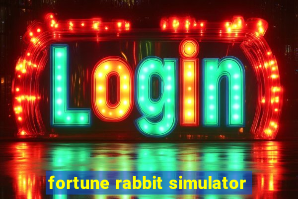 fortune rabbit simulator