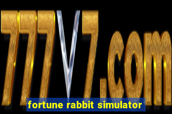 fortune rabbit simulator