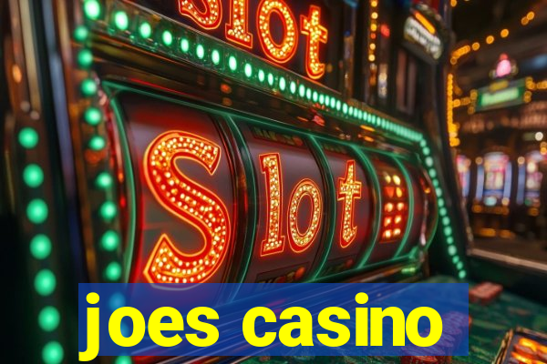 joes casino