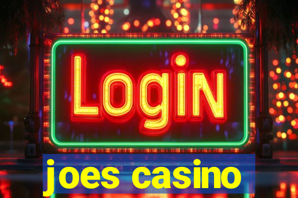 joes casino