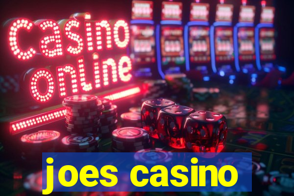 joes casino