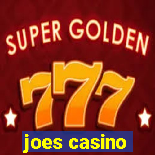 joes casino