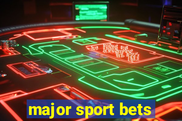 major sport bets