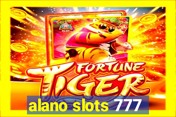 alano slots 777