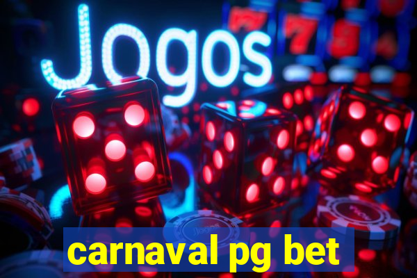 carnaval pg bet