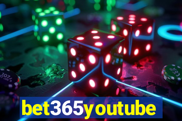 bet365youtube