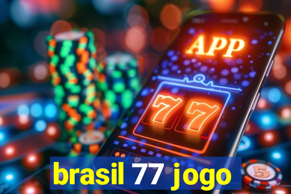 brasil 77 jogo