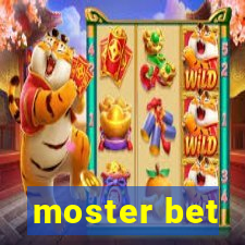 moster bet