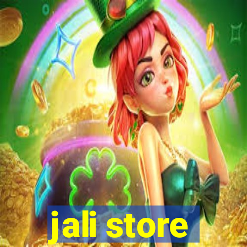 jali store