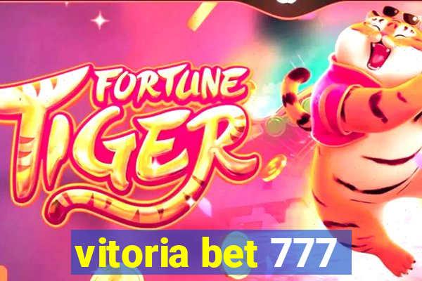 vitoria bet 777