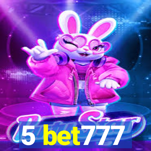 5 bet777