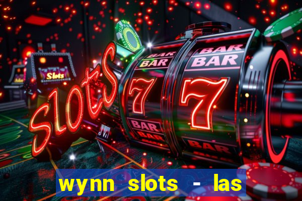 wynn slots - las vegas casino