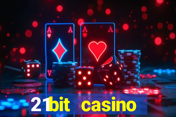 21bit casino freispiele 2022