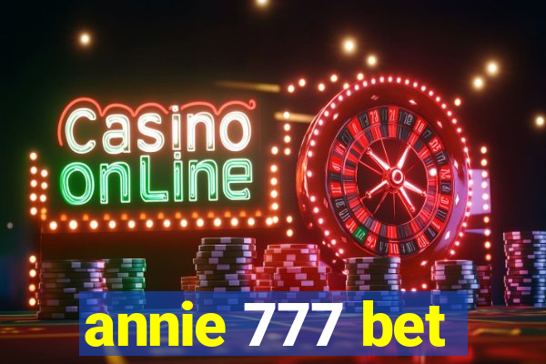 annie 777 bet